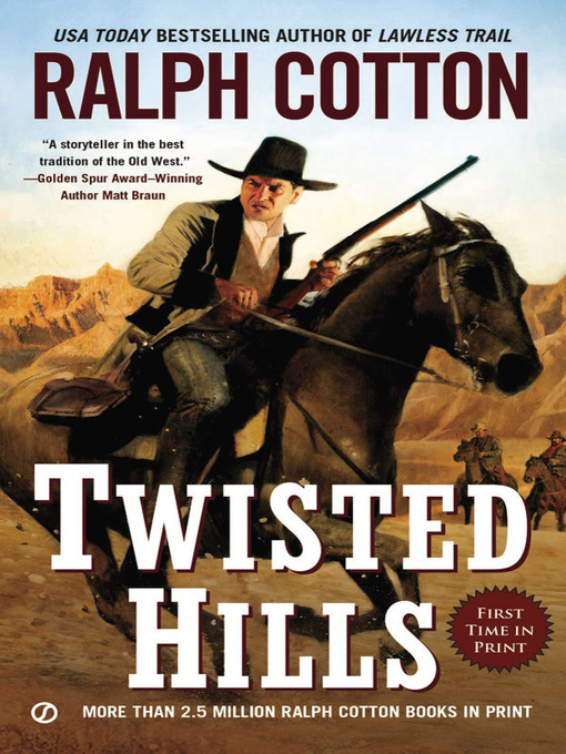 Title details for Twisted Hills by Ralph Cotton - Available
